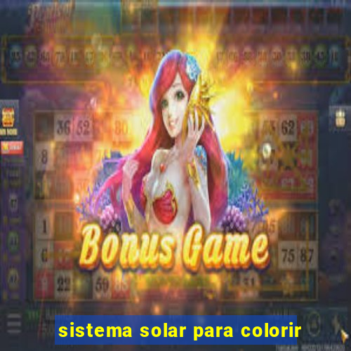 sistema solar para colorir